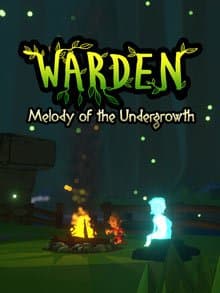 Warden Melody of the Undergrowth