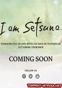 I Am Setsuna