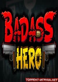 Badass Hero (Fury Unleashed)