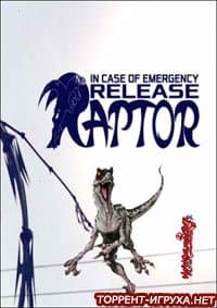In Case of Emergency Release Raptor