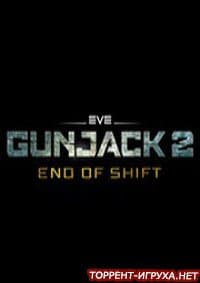 Gunjack 2 End of Shift