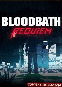 Bloodbath Requiem