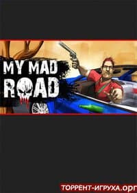 My Mad Road