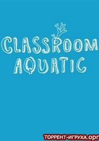     (Classroom Aquatic)