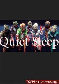 Quiet Sleep