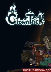 Crown Trick