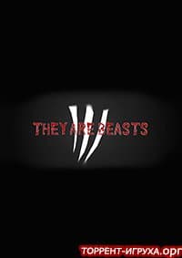 They Are Beasts
