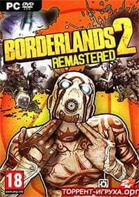 Borderlands 2 + Remastered