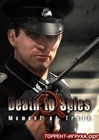 Death to spies: Moment of truth