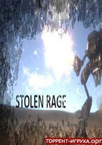 Stolen Rage