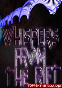 Whispers From The Rift