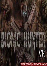 Bionic Hunter VR