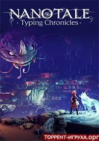 Nanotale - Typing Chronicles (The Sunken Caves)