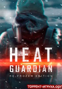Heat Guardian Re-Frozen Edition