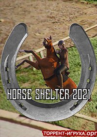 Horse Shelter 2021