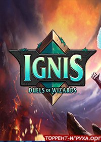 Ignis Duels of Wizards