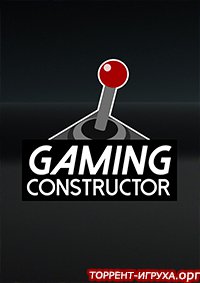 Gaming Constructor Simulator