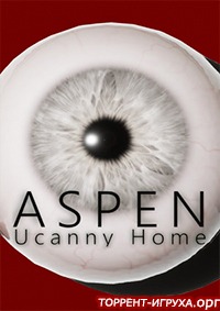 ASPEN Uncanny Home