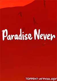Paradise Never