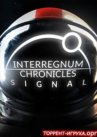 Interregnum Chronicles Signal