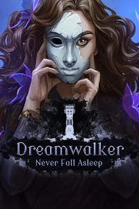 Dreamwalker: Never Fall Asleep