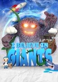 I Believe In Giants