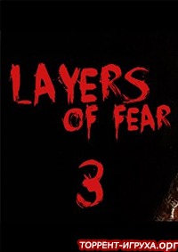 Layers of Fear 3