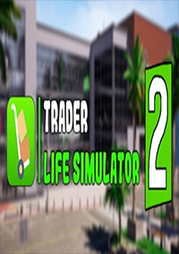 TRADER LIFE SIMULATOR 2