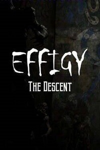 Effigy : The Descent