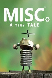 Misc. A Tiny Tale
