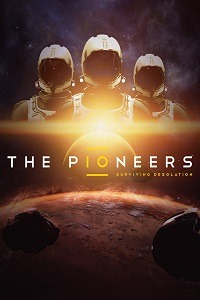 The Pioneers: surviving desolation