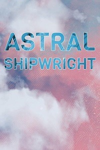 Astral Shipwright