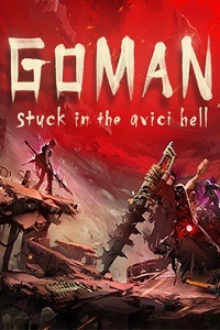GOMAN -stuck in the avici hell-