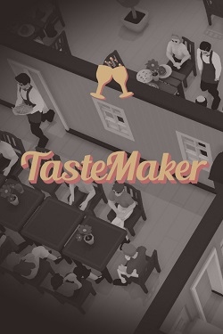 TasteMaker Restaurant Simulator