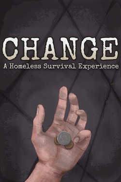 CHANGE A Homeless Survival Experience
