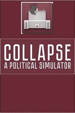 Collapse A Political Simulator