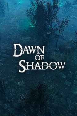 Dawn of Shadow