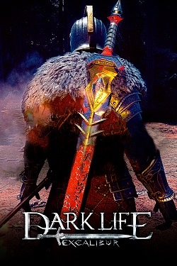 Dark Life Excalibur