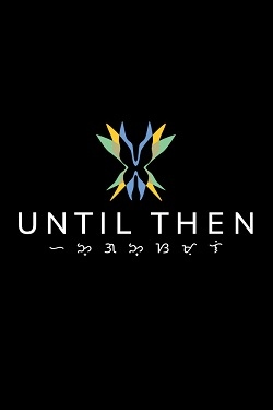 Until Then