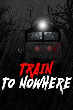 Train to Nowhere (Поезд в никуда)