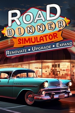Road Dinner SImulator-Renovate,Upgrade,Expand