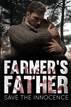 Farmer's Father: Save the Innocence