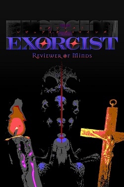 Exorcist: Reviewer of Minds