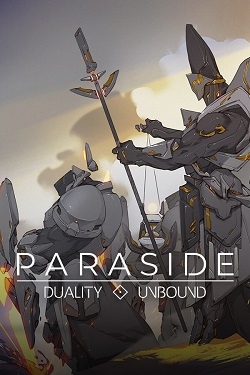 Paraside: Duality Unbound