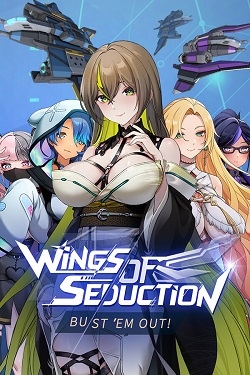 Wings of Seduction: Bust 'em out!