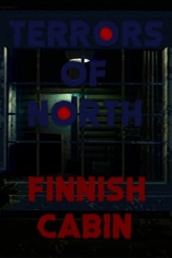 Terrors Of North - Finnish Cabin