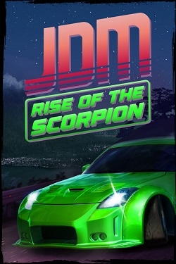 JDM: Rise of the Scorpion