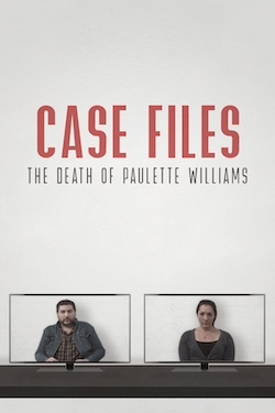 Case Files The Death of Paulette Williams