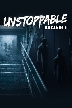 Unstoppable: Breakout