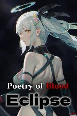 Poetry of Blood Eclipse